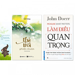 Combo 2 quyển: Thả Trôi Phiền Muộn +  Làm Điều Quan Trọng  (Tặng kèm bookmark danh ngôn hình voi)