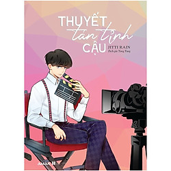 Cuốn sách được chuyển thể từ phim ăn khách  Theory of Love:  Thuyết tán tỉnh cậu