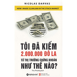 Tôi Đã Kiếm Được 2.000.000 Đô-La Từ Thị Trường Chứng Khoán Như Thế Nào? (Quà Tặng Cây Viế