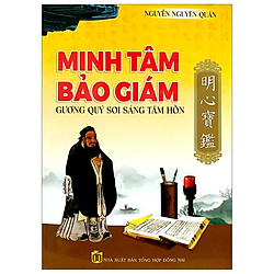 Minh Tâm Bảo Giám – Gương Quý Soi Sáng Tâm Hồn