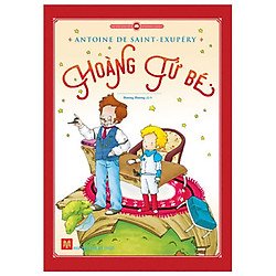 Văn Học Kinh Điển – Hoàng Tử Bé