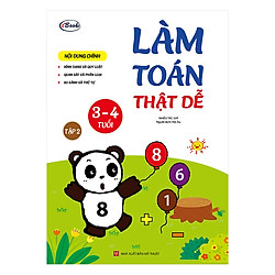 Làm Toán Thật Dễ – Tập 2 (3 – 4 Tuổi)