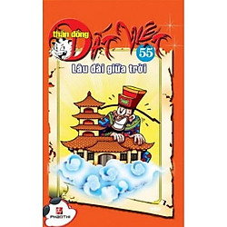 Thần Đồng Đất Việt 55 – Lâu Đài Giữa Trời