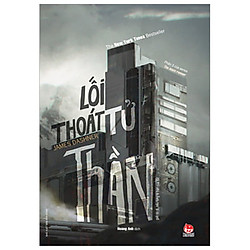 Lối Thoát Tử Thần (Tái Bản 2018)