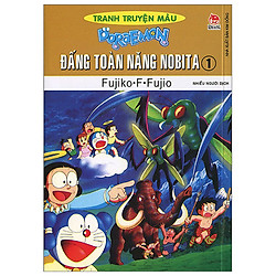 Doraemon Tranh Truyện Màu – Đấng Toàn Năng Nobita – Tập 1 (Tái Bản 2018)