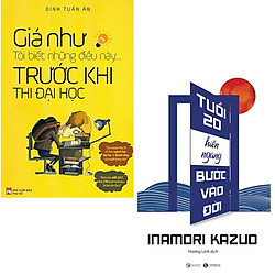 Combo 2 cuốn Giá Như Tôi Biết Những Điều Này Trước Khi Thi Đại Học + Tuổi Hai Mươi Hiên N