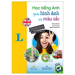 Học Tiếng Anh Qua Hình Ảnh Và Màu Sắc (Bao Gồm Sách Và 1 Đĩa Mp3)