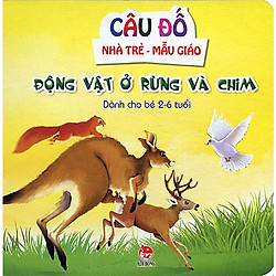 Câu Đố Nhà Trẻ – Mẫu Giáo – Động Vật Ở Rừng Và Chim