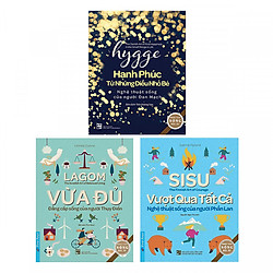 Bộ sách Phong cách sống của người Bắc Âu (3 cuốn: Lagom – Sisu – Hygge)