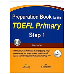 Preparation Book For The Toefl Primary Step 1 (+Cd) – Tái Bản