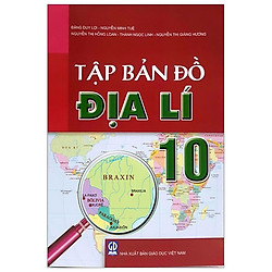 Tập Bản Đồ Địa Lí 10