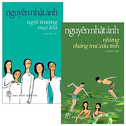 Combo Những Chàng Trai Xấu Tính + Ngôi Trường Mọi Khi (Bộ 2 Cuốn)