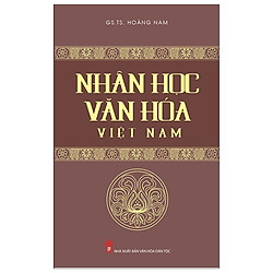 Nhân Học Văn Hóa Việt Nam