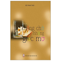 Không Chờ Những Giấc Mơ
