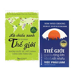 Combo Sách Kỹ Năng Sống: Thế Giới Quả Là Rộng Lớn Và Có Rất Nhiều Việc Phải Làm + Hộ Chiế