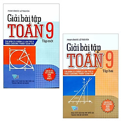 Combo Giải Bài Tập Toán 9: Tập 1 Và 2 (Bộ 2 Tập)