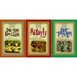Combo 3 cuốn Hồ Quý Ly + Mẫu Thượng Ngàn + Đội gạo lên chùa (Tác giả: Nguyễn Xuân Khánh)<