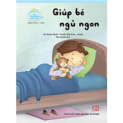 Kỹ năng Tự chăm sóc bản thân – Giúp bé ngủ ngon