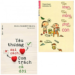 Combo yêu thương sai cách con trách cả đời+cách khen cách mắng cách phạt con (bản đặc biệ
