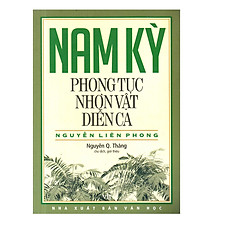 Nam kỳ – Phong tục, Nhơn vật, Diễn ca