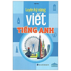 Luyện Kỹ Năng Viết Tiếng Anh