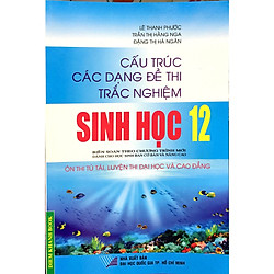 Cấu Trúc Các Dạng Đttn Sinh Học 12