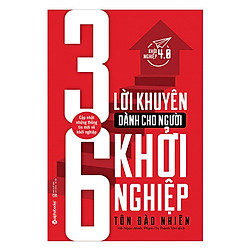 Sách Khởi Nghiệp – 36 Lời Khuyên Dành Cho Người Khởi Nghiệp (Tái Bản 2017)