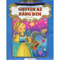 Bộ túi: Chuyện Kể Hằng Đêm (2013) – Bộ 10 cuốn