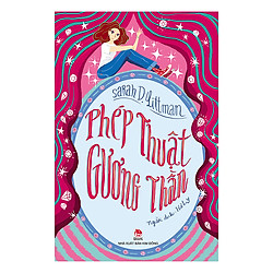 Phép Thuật Gương Thần