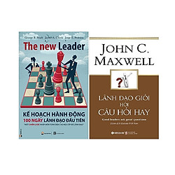 Combo 2 Cuốn:  Kế Hoạch Hành Động 100 Ngày Lãnh Đạo Đầu Tiên + Lãnh Đạo Giỏi Hỏi Câu Hỏi