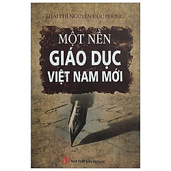 Một Nền Giáo Dục Việt Nam Mới