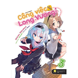 [Bản Đặc Biệt] Công Việc Của Long Vương! – Tập 3 – Tặng Kèm Bookmark + 5 Postcard (Số Lượ