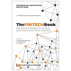 The Fintech Book – Công Nghệ Tài Chính Dành Cho Người Nhìn Xa Trông Rộng