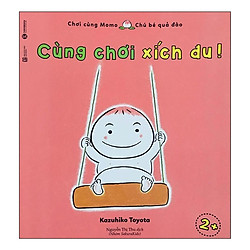 Chơi Cùng Momo – Cùng Chơi Xích Đu! ( Tặng Kèm Sổ Tay )