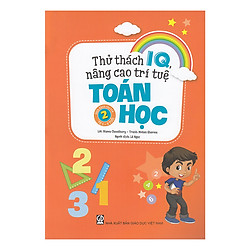 Thử Thách IQ, Nâng Cao Trí Tuệ – Toán Học (Tập 2)