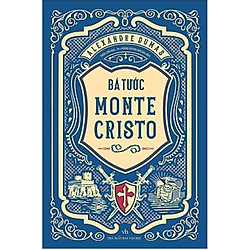 Sách Văn Học Hay: Bá Tước Monte Cristo / Tác Phẩm Kinh Điển (Tặng Kèm Bookmark Hapyy Life