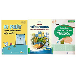 bộ sách 3 cuốn ( 10 phút học tiếng trung mỗi ngày – Tự học nhanh tiếng phổ thông trung ho