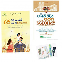 Combo 2 Cuốn: 63 Thói Quen Tốt Giúp Trẻ Trưởng Thành + Phương Pháp Giáo Dục Con Của Người