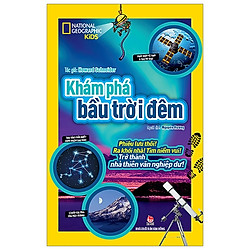 Khám Phá Bầu Trời Đêm (Tái Bản 2019)