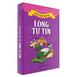 Truyện Kể Về Lòng Tự Tin