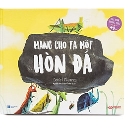 Mang Cho Ta Một Hòn Đá