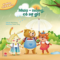 Kĩ Năng Thích Nghi: Mưa – Nắng Có Sợ Gì!