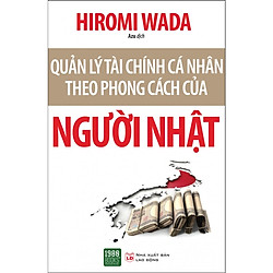 Cuốn Sách Quản Lý Tài Chính Cá Nhân Bán Chạy Nhất Nhật Bản: Quản Lý Tài Chính Cá Nhân The