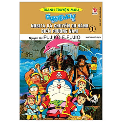 Doraemon Tranh Truyện Màu – Nobita Và Chuyến Du Hành Biển Phương Nam – Tập 1 (Tái Bản 201