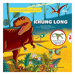 Bách Khoa Tri Thức Đa Tương Tác – Khủng Long (Tái Bản)