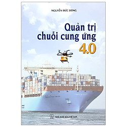 Quản Trị Chuỗi Cung Ứng 4.0