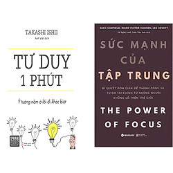 Combo 2 Cuốn Sách:  Sức Mạnh Của Tập Trung + Tư Duy 1 Phút