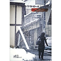 Truyện Trinh Thám : Phía Sau Nghi Can X – (Tặng Kèm Bookmark Thiết Kế AHA)