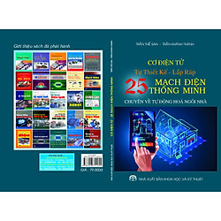 Cơ điện tử – Tự thiết kế lắp ráp 25 mạch điện thông minh. (chuyên về tự động hoá ngôi nhà
