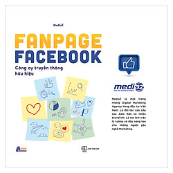Fanpage Facebook – Công Cụ Truyền Thông Hữu Hiệu